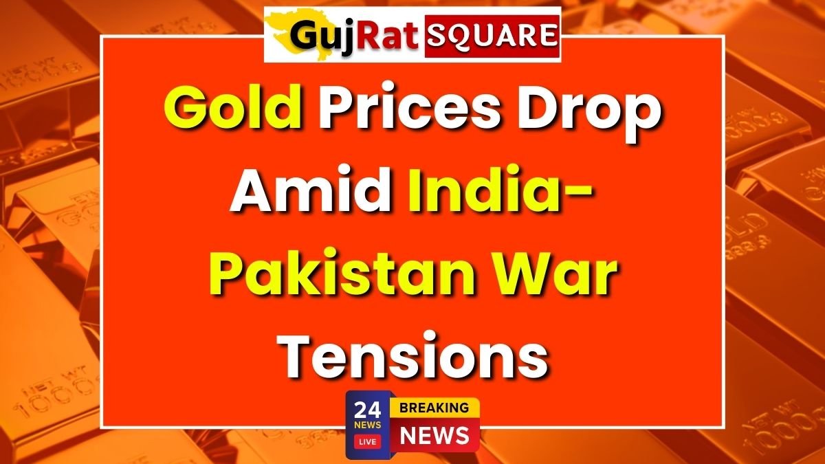 Prices Drop Amid India-Pakistan War Tensions